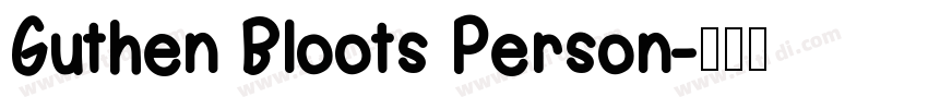 Guthen Bloots Person字体转换